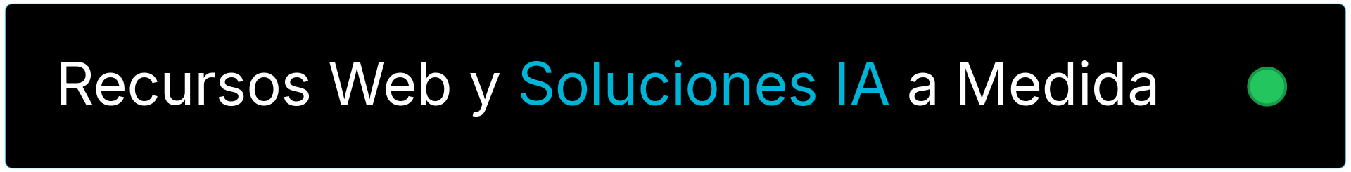 Recursos Web y Soluciones IA a Medida